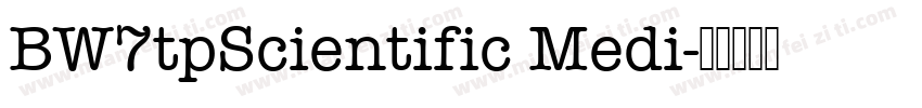 BW7tpScientific Medi字体转换